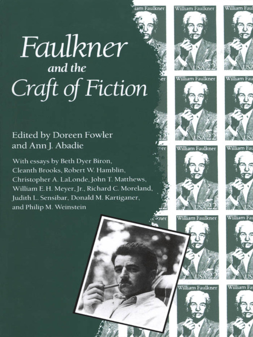 Faulkner and the Craft of Fiction (eBook)
